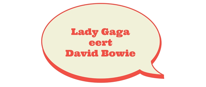 Lady Gaga eert David Bowie