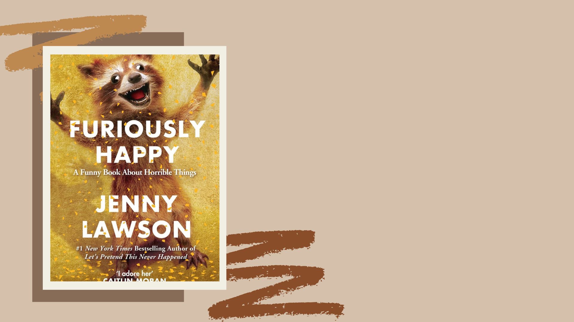 Review over het vrolijkste boek over depressie Furiously Happy Jenny Lawson